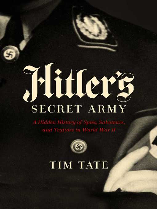 Title details for Hitler's Secret Army by Tim Tate - Wait list